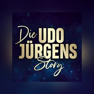 Die Udo Jürgens Story – Tournee 2025 Sein Leben, seine Liebe, seine Musik