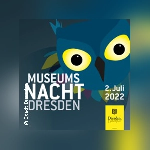 Museumsnacht Dresden 2022