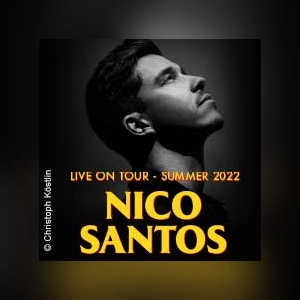 Nico Santos - Live on Tour - Summer 2022